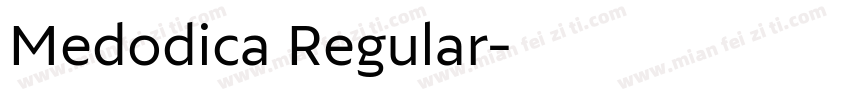 Medodica Regular字体转换